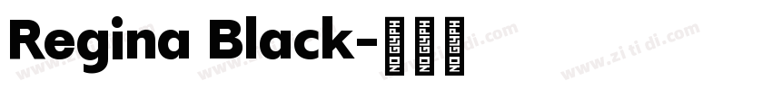 Regina Black字体转换